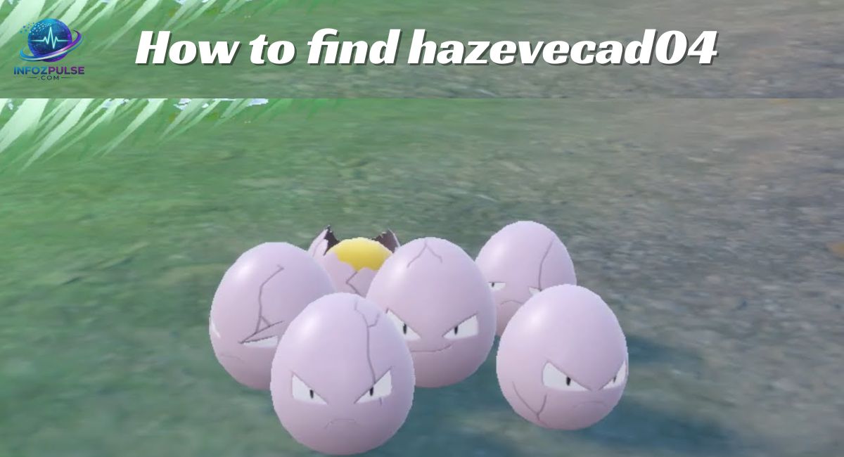 How to find hazevecad04