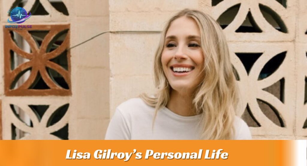 Lisa Gilroy’s Personal Life