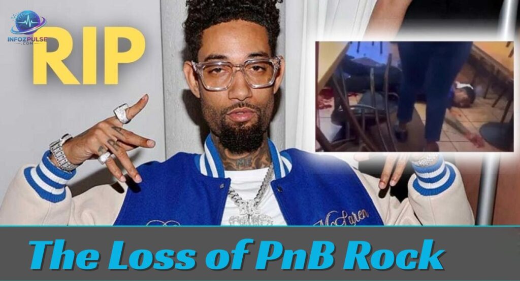 The Loss of PnB Rock