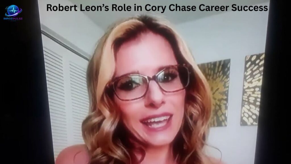 Robert Leon’s Role in Cory Chase Career Success
